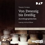 Von Zwanzig bis Dreißig. Autobiographisches (MP3-Download)