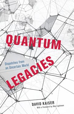 Quantum Legacies (eBook, ePUB) - David Kaiser, Kaiser
