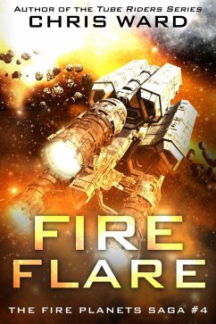 Fire Flare (The Fire Planets Saga, #4) (eBook, ePUB) - Ward, Chris