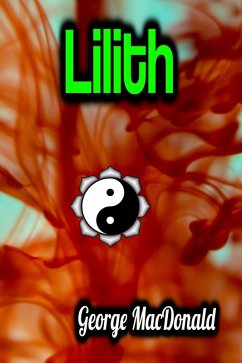 Lilith - George MacDonald (eBook, ePUB) - Macdonald, George