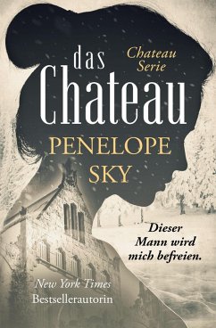Das Chateau (eBook, ePUB) - Sky, Penelope