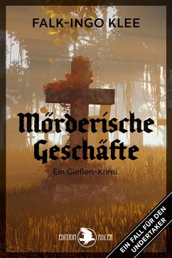 Mörderische Geschäfte (eBook, ePUB)