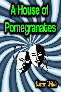 Cover A House of Pomegranates (eBook, ePUB)