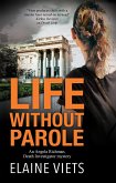 Life Without Parole (eBook, ePUB) Life Without Parole (eBook, ePUB)