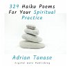 329 Haiku Poems for Your Spiritual... - Bild 1
