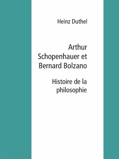 Arthur Schopenhauer et Bernard Bolzano (eBook, ePUB) - Duthel, Heinz
