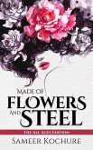 Made of Flowers and Steel   The All Ages Edition (Mental Health & Healing Poetry-verse) (eBook, ePUB)
