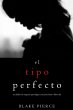 El Tipo Perfecto (Un Thriller de... - Bild 1