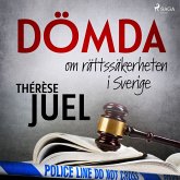 Dömda: om rättssäkerheten i Sverige (MP3-Download)