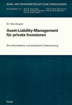Asset-Liability-Management für private Investoren - Kupper, Vera