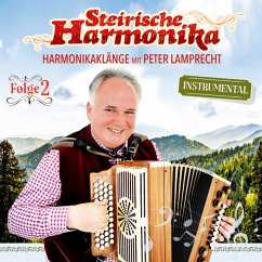 Steirische Harmonika,Harmonikaklänge Folge 2 - Lamprecht,Peter