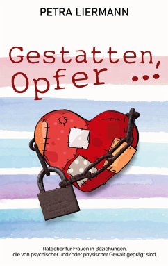 Gestatten, Opfer ... (eBook, ePUB) - Liermann, Petra