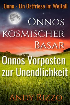 Onno, ein Ostfriese im Weltall - Sammelband 2 (eBook, ePUB) - Rizzo, Andy