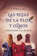 Las hijas de la flor y olmos (eBook,... - Bild 1