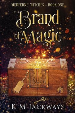 Cover Brand of Magic (Redferne Witches, #1) (eBook, ePUB)