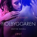Fiolbyggaren - erotisk novell (MP3-Download)