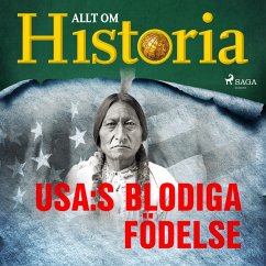 USA:s blodiga födelse (MP3-Download) - Historia, Allt om
