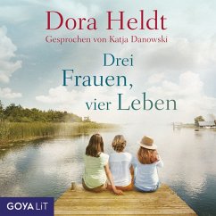 Drei Frauen, vier Leben / Haus am See Bd.2 (MP3-Download) - Heldt, Dora