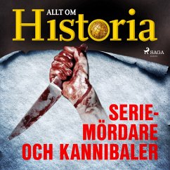 Seriemördare och kannibaler (MP3-Download) - Historia, Allt om