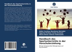 Handbuch des Sportunterrichts in der Vorschulerziehung - Barahona Herrejón, Nidia Carolina;Carlos Ernesto, Ogarrio Perkins;Chávez Valenzuela, María Elena