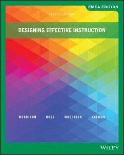 Designing Effective Instruction, EMEA Edition - Morrison, Gary R. (Wayne State University); Ross, Steven J.; Morrison, Jennifer R.