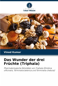 Das Wunder der drei Früchte (Triphala) - Kumar, Vinod
