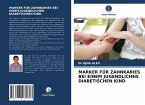 MARKER FÜR ZAHNKARIES BEI EINEM JUGENDLICHEN DIABETISCHEN KIND MARKER FÜR ZAHNKARIES BEI EINEM JUGENDLICHEN DIABETISCHEN KIND