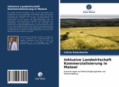 Inklusive Landwirtschaft Kommerzialisierung in Malawi - Kamchacha, Calvin