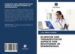 KLINISCHE UND THERAPEUTISCHE ASPEKTE VON BRUSTKREBS IM KRANKENHAUS - MBALA KINGU, Yves