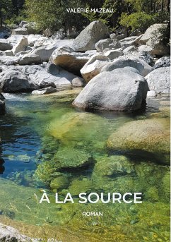 à la source - Mazeau, Valérie