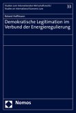 Demokratische Legitimation im Verbund der Energieregulierung