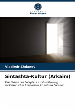 Sintashta-Kultur (Arkaim) - Zhdanov, Vladimir