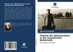 Theorie der Akkulturation in der kanadischen Belletristik - Emad Hashem, Mai