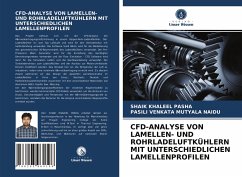 CFD-ANALYSE VON LAMELLEN- UND ROHRLADELUFTKÜHLERN MIT UNTERSCHIEDLICHEN LAMELLENPROFILEN - KHALEEL PASHA, SHAIK;VENKATA MUTYALA NAIDU, PASILI