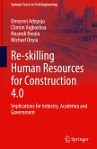 Re-skilling Human Resources for Construction 4.0