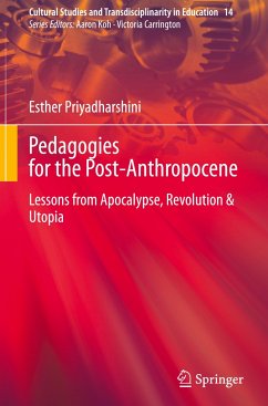 Pedagogies for the Post-Anthropocene - Priyadharshini, Esther