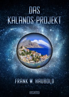 Das Kalanos-Projekt - Haubold, Frank W.