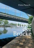 Unter der Brücke