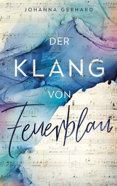 Der Klang von Feuerblau - Gerhard, Johanna