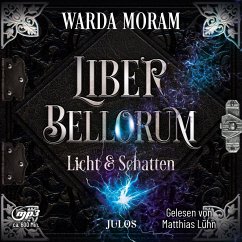 Licht und Schatten / Liber bellorum Bd.2 (1 MP3-CD) - Moram, Warda