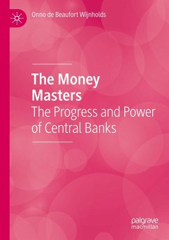 The Money Masters - de Beaufort Wijnholds, Onno