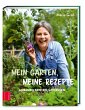 Mein Garten, meine Rezepte - Bild 1