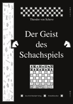Der Geist des Schachspiels - Scheve, Theodor von
