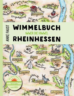 Wimmelbuch Rheinhessen - Faust, Anke