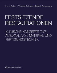 Festsitzende Restaurationen - Sailer, Irena;Fehmer, Vincent;Pjetursson, Bjarni E.