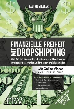 Finanzielle Freiheit mit Dropshipping - aktualisierte und erweiterte Ausgabe - Siegler, Fabian