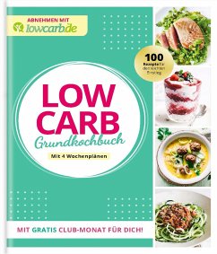 LOW CARB Grundkochbuch - Redaktion LOWCARB.de