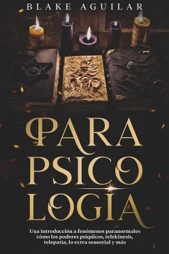 Parapsicología (eBook, ePUB) - Aguilar, Blake