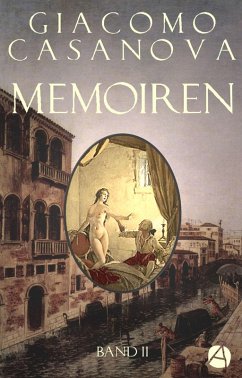 Memoiren: Geschichte meines Lebens. Band 2 (eBook, ePUB) - Casanova, Giacomo