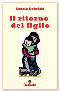 Il ritorno del figlio (eBook, ePUB) - Deledda, Grazia